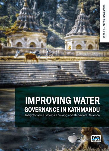 Dale Whittington, Xun Wu - Improving Water Governance in Kathmandu, Häftad
