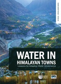bokomslag Water in Himalayan Towns: Lessons for Adaptive Water Governance