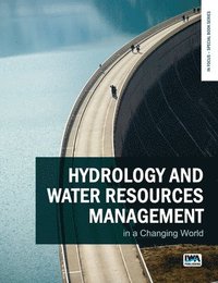 bokomslag Hydrology and Water Resources Management in a Changing World