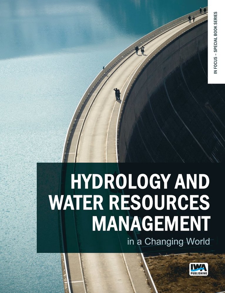 Kolbjørn Engeland, Knut Alfredsen - Hydrology and Water Resources Management in a Changing World, Häftad