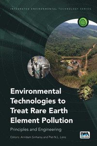 bokomslag Environmental Technologies to Treat Rare Earth Element Pollution