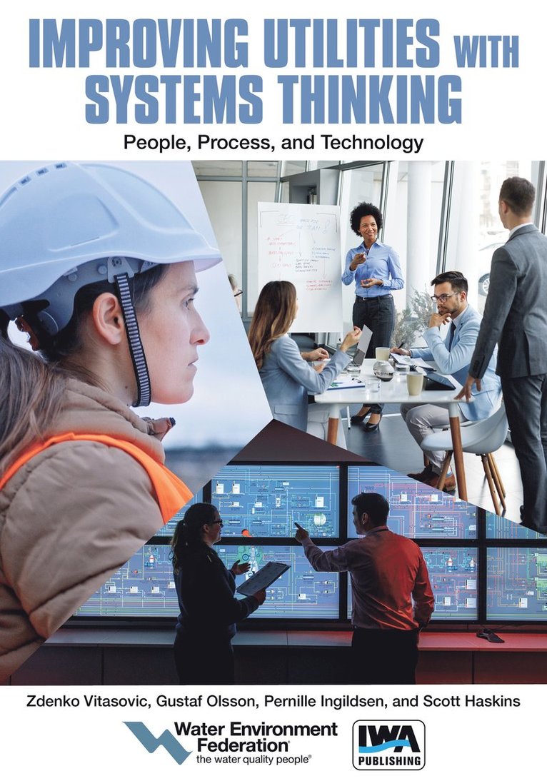Improving Utilities with Systems Thinking: People, Process, and Technology