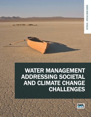 Water Management Addressing Societal and Climate Change Challenges 1