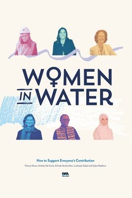 Cheryl Davis, Andrée De Cock, Arlinda Ibrahimllari, Liudmyla Odud, Siyka Radilova - Women in Water, Häftad