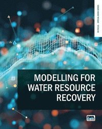 bokomslag Modelling for Water Resource Recovery