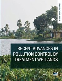 bokomslag Recent Advances in Pollution Control by Treatment Wetlands