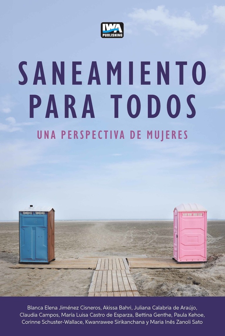 Blanca Elena Jiménez Cisneros, Akissa Bahri, Juliana Calabria de Araújo, Claudia Campos, María Luisa Castro de Esparza, Bettina Genthe, Paula Kehoe, Corinne Schuster-Wallace, Kwanrawee Sirikanchana, Maria Inês Zanoli Sato, Blanca Elena Jimenez Cisneros, Juliana Calabria de Araujo, Maria Luisa Castro de Esparza, Maria Ines Zanoli Sato - Saneamiento Para Todos, Häftad