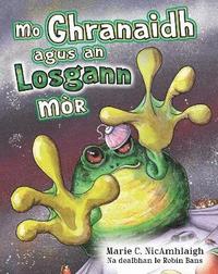 bokomslag Mo Ghranaidh agus an Losgann Mor