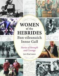 bokomslag Women of the Hebrides | Ban-eileanaich Innse Gall