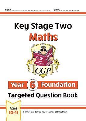 bokomslag KS2 Maths Year 6 Foundation Targeted Question Book