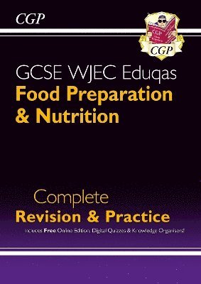 bokomslag GCSE Food Preparation & Nutrition WJEC Eduqas Complete Revision & Practice (with Online Quizzes)