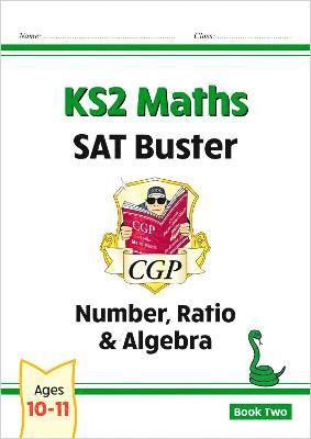 bokomslag KS2 Maths SAT Buster: Number, Ratio & Algebra - Book 2 (for the 2025 tests)
