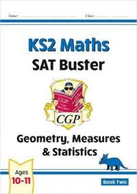 bokomslag KS2 Maths SAT Buster: Geometry, Measures & Statistics - Book 2 (for the 2025 tests)