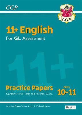 bokomslag 11+ GL English Practice Papers: Ages 10-11 - Pack 1 (with Parents' Guide & Online Edition)