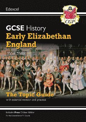 bokomslag GCSE History Edexcel Topic Revision Guide - Early Elizabethan England, 1558-1588