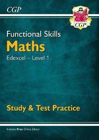 bokomslag Functional Skills Maths: Edexcel Level 1 - Study & Test Practice
