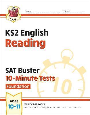 bokomslag KS2 English SAT Buster 10-Minute Tests: Reading - Foundation (for the 2026 tests)