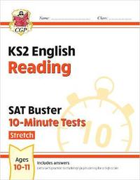 bokomslag KS2 English SAT Buster 10-Minute Tests: Reading - Stretch (for the 2026 tests)