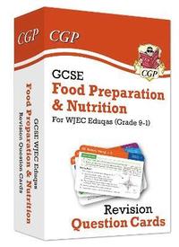 bokomslag GCSE Food Preparation & Nutrition WJEC Eduqas Revision Question Cards