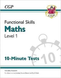 bokomslag Functional Skills Maths Level 1 - 10 Minute Tests