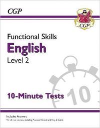 bokomslag Functional Skills English Level 2 - 10 Minute Tests
