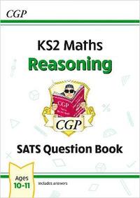 bokomslag KS2 Maths Year 6 SATS Question Book: Reasoning (for the 2025 tests)