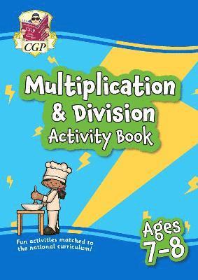 bokomslag Multiplication & Division Activity Book for Ages 7-8 (Year 3)