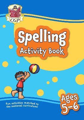 CGP Books, Cgp Books, CGP Books, Cgp Books - Spelling Activity Book for Ages 5-6 (Year 1), Häftad