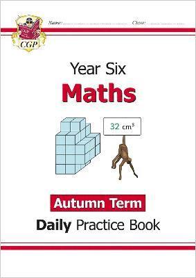 CGP Books, Cgp Books, CGP Books, Cgp Books - KS2 Maths Year 6 Daily Practice Book: Autumn Term, Häftad
