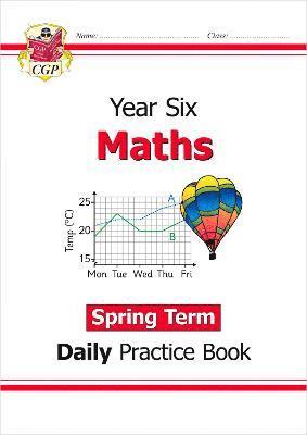 CGP Books, Cgp Books, CGP Books, Cgp Books - KS2 Maths Year 6 Daily Practice Book: Spring Term, Häftad