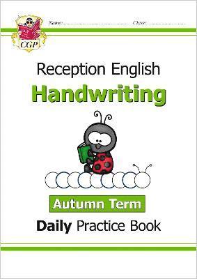 Reception Handwriting Daily Practice Book: Autumn Term 1