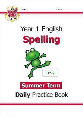 CGP Books, Cgp Books, CGP Books, Cgp Books - KS1 Spelling Year 1 Daily Practice Book: Summer Term, Häftad