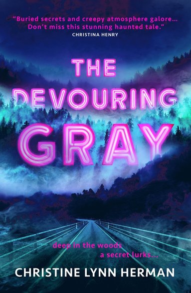 Christine Lynn Herman - Devouring Gray, Häftad