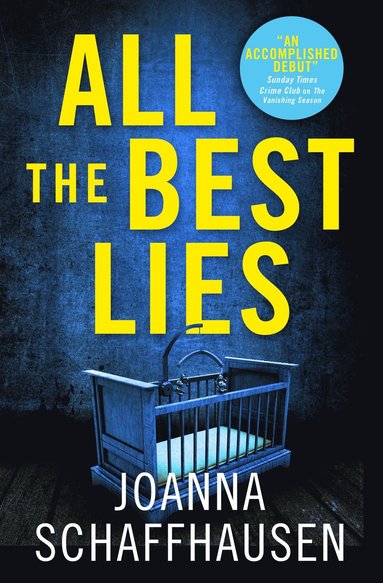 Joanna Schaffhausen - All the Best Lies, Häftad