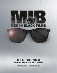 bokomslag Men in Black Films: The Official Visual Companion to the Films