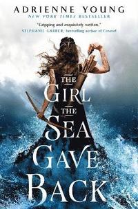 bokomslag The Girl the Sea Gave Back