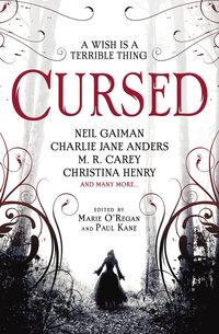 bokomslag Cursed: An Anthology of Dark Fairy Tales