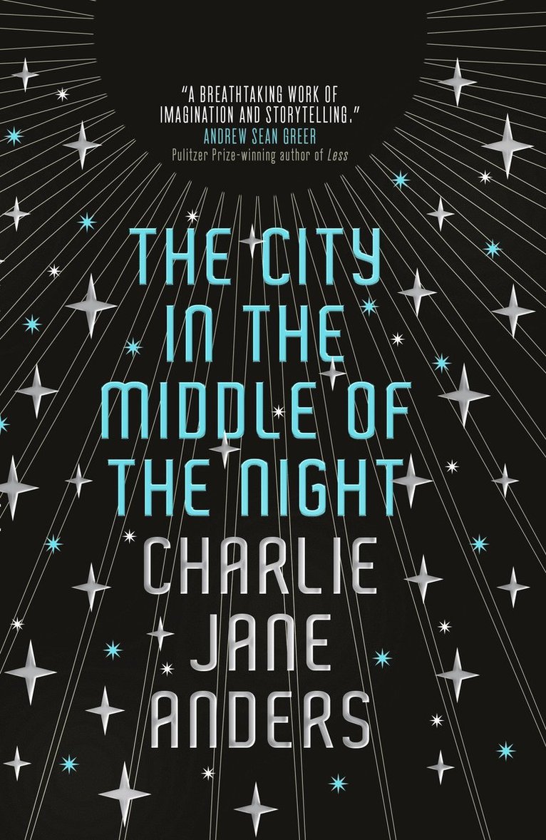 Charlie Jane Anders - City in the Middle of the Night, Häftad