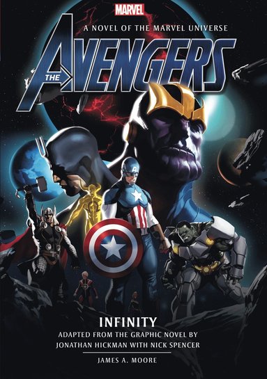 James A. Moore - Avengers: Infinity Prose Novel, Inbunden