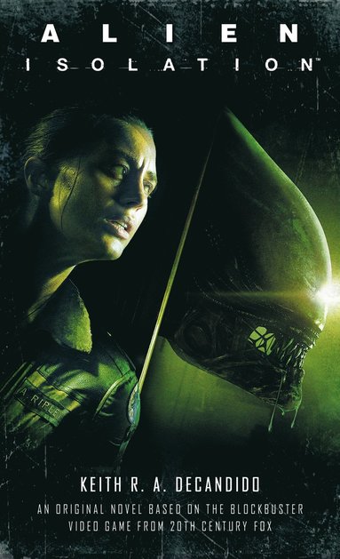 Keith R. A. DeCandido - Alien: Isolation, Häftad
