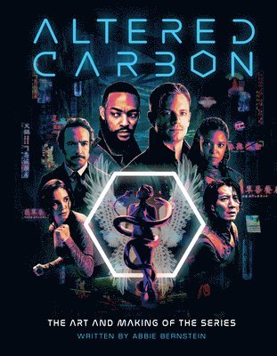 Altered Carbon: The Art and Making of the Series 1