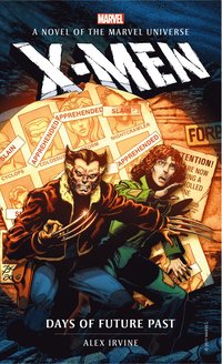 bokomslag Marvel novels - X-Men: Days of Future Past