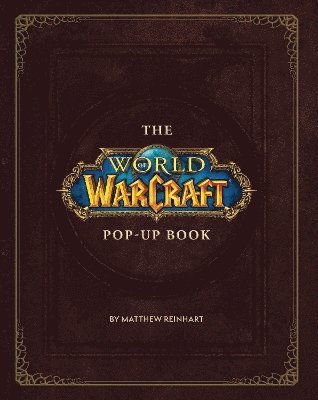 The World of Warcraft Pop-Up Book 1
