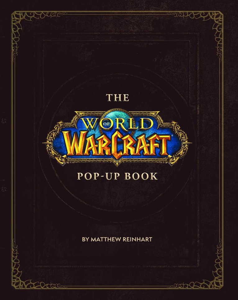 The World of Warcraft Pop-Up Book 1