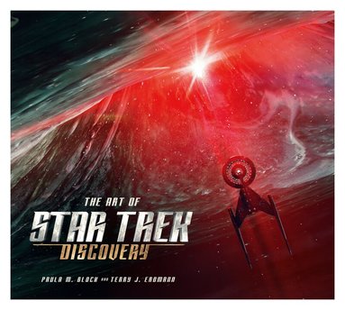 Paula Block, Terry J Erdmann - Art of Star Trek: Discovery, Inbunden