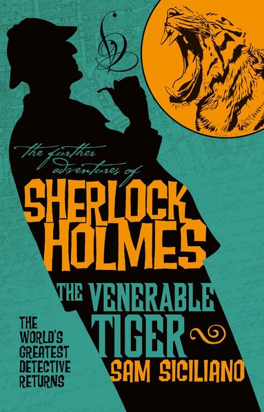 Sam Siciliano - Further Adventures of Sherlock Holmes - The Venerable Tiger, Häftad