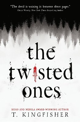 T. Kingfisher - Twisted Ones, Häftad