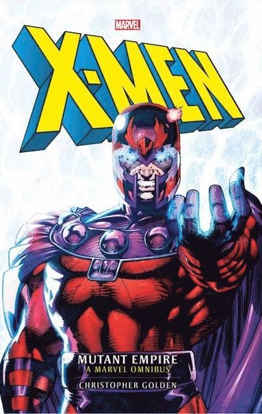 bokomslag Marvel classic novels - X-Men: The Mutant Empire Omnibus