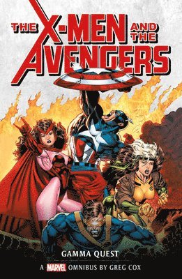 Greg Cox - Marvel Classic Novels - X-Men and the Avengers: The Gamma Quest Omnibus, Häftad