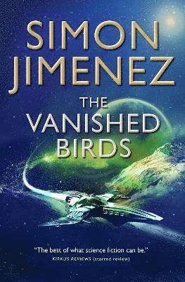 Simon Jimenez - Vanished Birds, Häftad